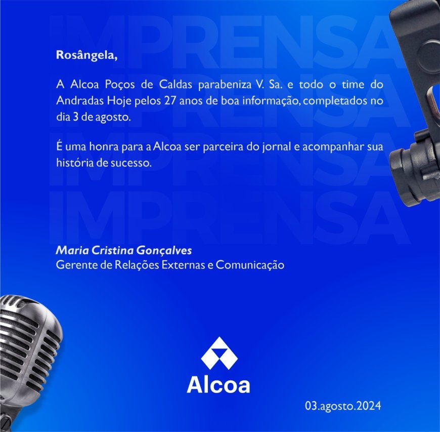 ALCOA PARABENIZA JORNAL ANDRADAS HOJE PELOS SEUS 27 ANOS!