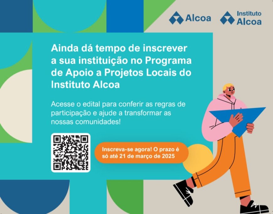 PROGRAMA DE APOIO A PROJETOS LOCAIS DO INSTITUTO ALCOA