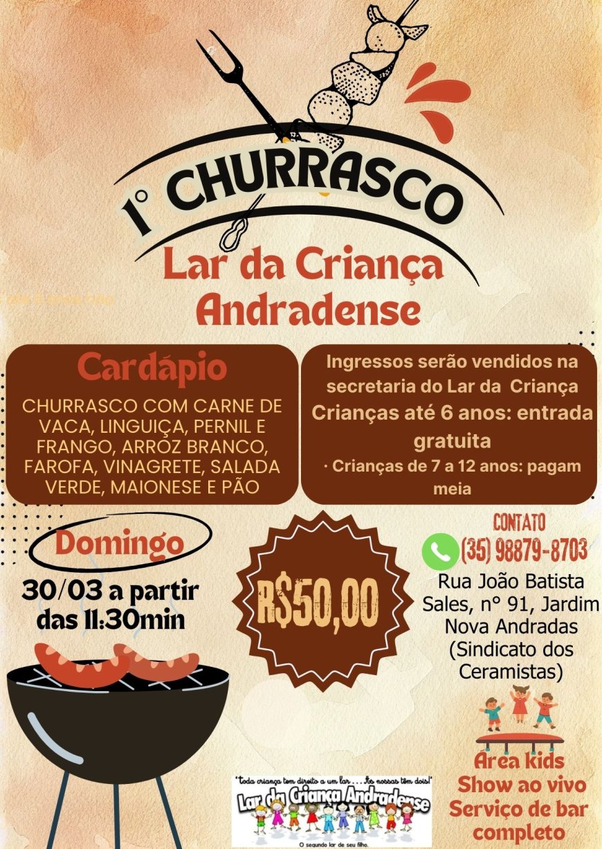 1º CHURRASACO LAR DA CRIANÇA ANDRADENSE