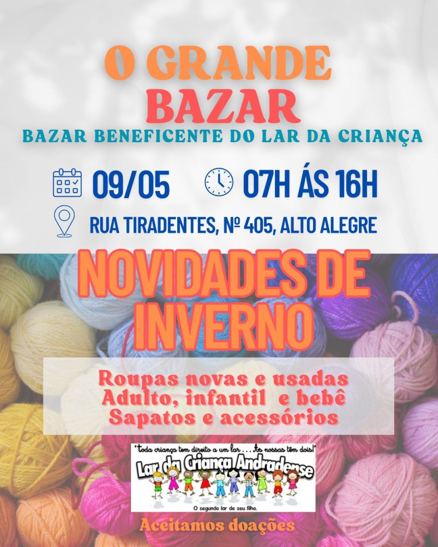 BAZAR - LAR DA CRIANÇA ANDRADENSE