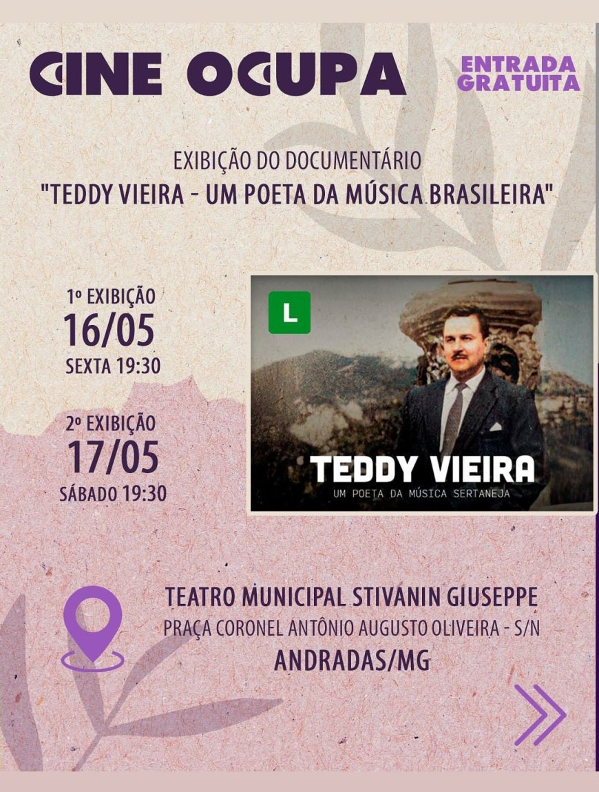 Agenda Cultural: Cine Ocupa  Teddy Vieira - Um Poeta da Música Brasileira