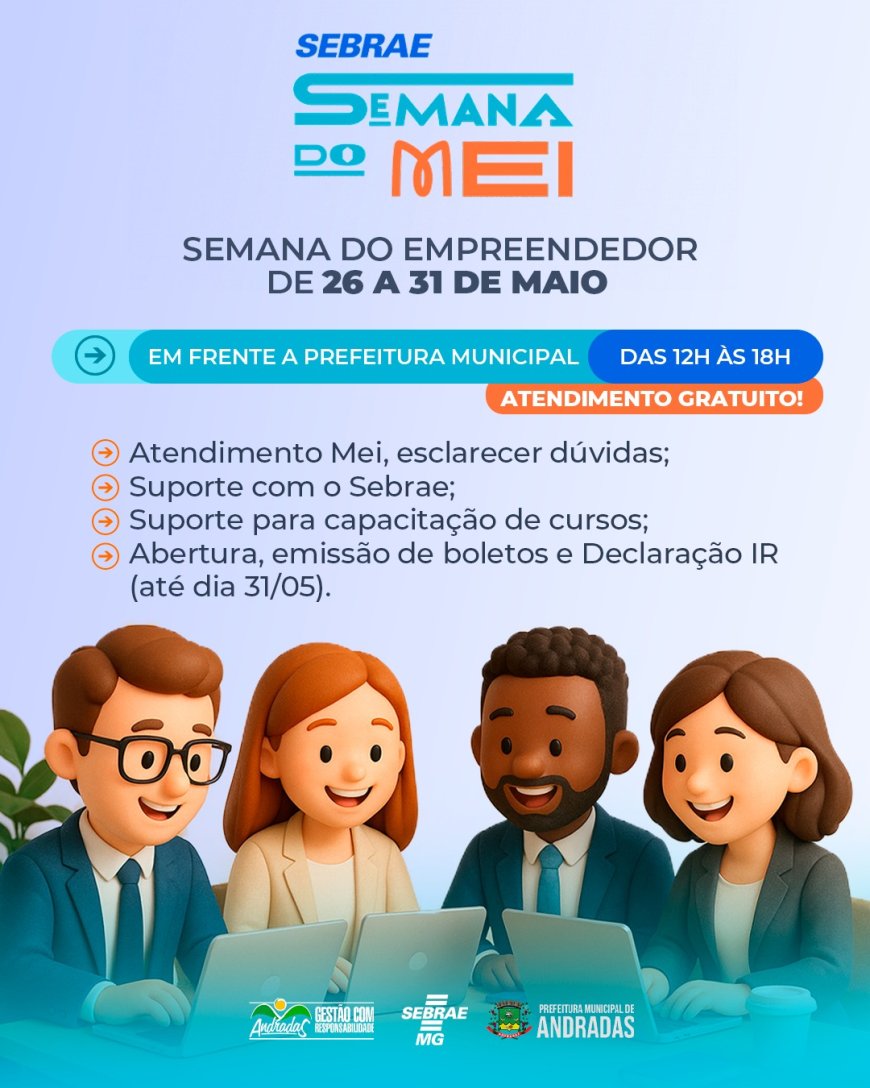 Semana do MEI: Prefeitura de Andradas promove atendimento especial no dia 26 de maio
